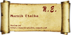 Muzsik Etelka névjegykártya